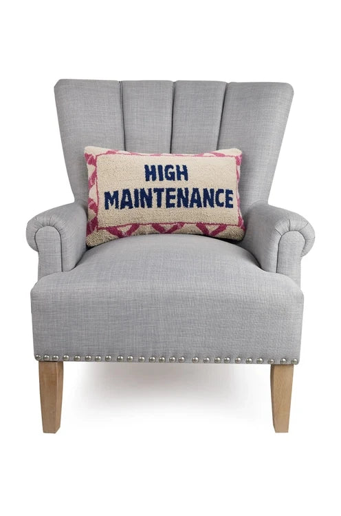 High Maintenance Embroidered Pillow