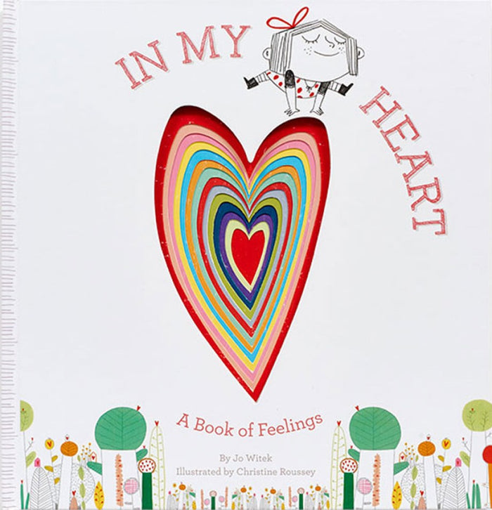 In My Heart: A Book of Feeling