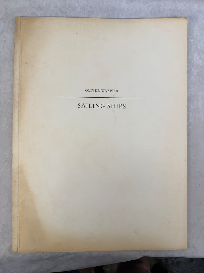Sailing Ships by Oliver Warner with 12 Lithographs, 2nd Edition 1964